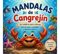 MANDALAS DE CANGREÍN (MANDALAS DE LA CASITA DE LOS YAYOS)