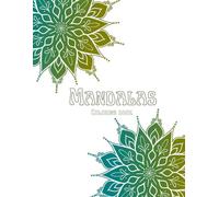 Mandalas design coloring book: An adult coloring book with 52 intricate mandala designs and some affirmations to color