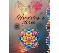 Mandalas e flores