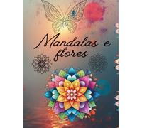 Mandalas e flores