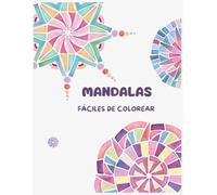 Mandalas Fáciles de Colorear para Adultos
