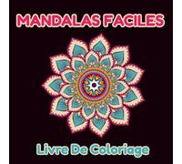 Mandalas Faciles Livre De Coloriage Pour Seniors: 50 Mandalas simple et relaxants à colorier pour personnes âgées et débutants avec contour épais