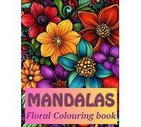Mandalas Floral Coloring Books for Adults: 50+relaxation easy mandalas for stress relief and mindfulness