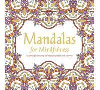 Mandalas for Mindfulness (Mindful Colouring)