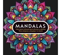 MANDALAS - Libro para Colorear para Adultos: Meditación creativa con 50 diseños relajantes para aliviar el estrés, calmar la mente y reconectar contigo mismo