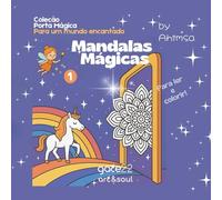 Mandalas Mágicas: Porta Mágica para um Mundo Encantado