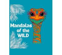 Mandalas of the Wild: A Jungle-Themed Mandala Coloring Book for Relaxation & Joy