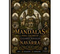 MANDALAS PARA COLOREAR: Lugares Mágicos de Navarra
