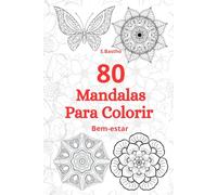 Mandalas Para Colorir: Bem-estar