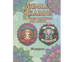 Mandalas Sarcásticos con Animales,Libro para colorear, animales relajados para adultos estilo mandala mitfutness: Libro para colorear para adultos con ... dibujados para relajarse mientras pintas