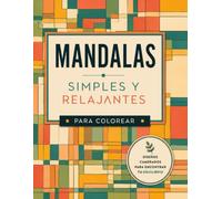 MANDALAS Simples y relajantes para colorear