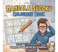 Mandalas & Sudoku: A Zen Puzzle Book with Aussie Wisdom, Motivational Quotes, and Intricate Patterns for Stress Relief