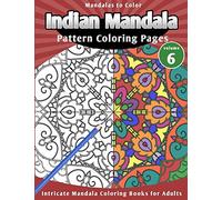 Mandalas to Color: Indian Mandala Pattern Coloring Pages (Mandala Coloring Book)