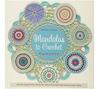 Mandalas to Crochet: 30 great patterns