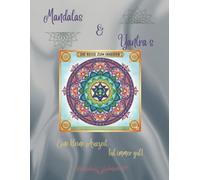 Mandalas und Yantras zum Malen: Eine kleine Auszeit tut immer gut!