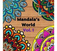 Mandala's World: Vol. 1
