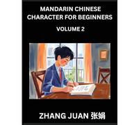 Mandarin Chinese Character for Beginners (Part 2)- Engaging Puzzles for All Ages, Multiple Choice Questions with Solutions, Quick Chinese Character Recognition Games, HSK Levels Covered