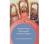 Mandarin Chinese Dual Language Immersion Programs: 119 (Bilingual Education & Bilingualism)