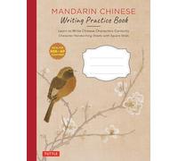 Mandarin Chinese Writing Practice Book: Learn to Write Chinese Characters Correctly (Character Handwriting Sheets with Square Grids)