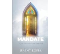 Mandate: Living the Supernatural Commission