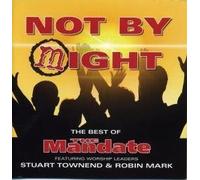 MANDATE - Not By Might