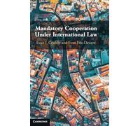 Mandatory Cooperation Under International Law