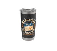 Mandatory Fun Department Workplace Humor Stainless Steel Insulated Tumbler