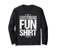 Mandatory Fun Shirt Funny Military Long Sleeve T-Shirt