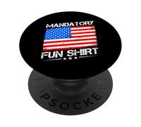 MANDATORY FUN SHIRT Funny Military PopSockets Adhesive PopGrip