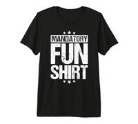 Mandatory Fun Shirt Funny Military Premium T-Shirt