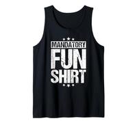 Mandatory Fun Shirt Funny Military Tank Top