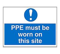 Mandatory Sign PPE Must Be Worn On This Site Freestanding PVC (Polyvinyl Chloride) 45 x 60 cm