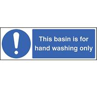 Mandatory Signs - This basin is for hand washing only - Rigid Plastic