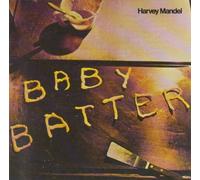 Mandel, Harvey - Baby Batter