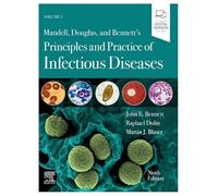 Mandell, Douglas, and Bennett's Principles and Practice of Infectious Diseases: 2-Volume Set