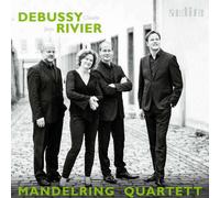 Mandelring Quartett - Debussy & Rivier: String Quartets