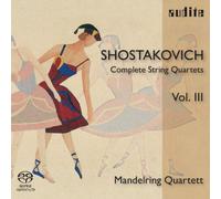 Mandelring Quartett - Shostakovich: Complete String Quartets Vol. 3