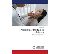 Mandibular Fracture in Children: And its management