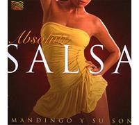 Mandingo Y Su Son – Absolute Salsa – NAXOS