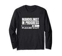 Mandolinist In Progress Loading Funny Mandolin Long Sleeve T-Shirt