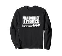 Mandolinist In Progress Loading Funny Mandolin Sweatshirt