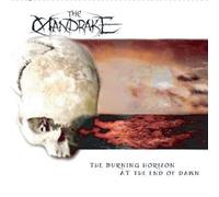 Mandrake - The Burning Horizon At The End Of Dawn