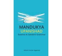 Mandukya Upanishad: Essence and Sanskrit Grammar: 4