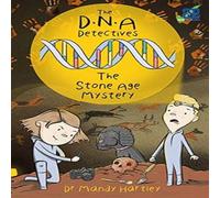 Mandy Hartley The DNA Detectives The Stone Age Mystery Paperback Book Mandy Hartley Multicolor