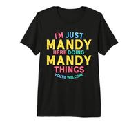 Mandy Here Doing Mandy Things Funny Mandy Name Premium T-Shirt