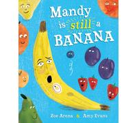 Mandy Is Still a Banana