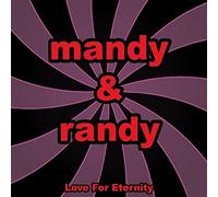 MANDY & RANDY Love For Eternity (CD)