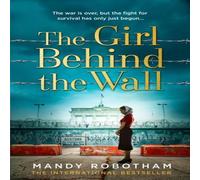 Mandy Robotham Girl Behind the Wall Paperback Book Mandy Robotham Multicolor