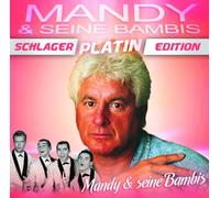 Mandy & Seine Bambis - Schlager Platin Edition