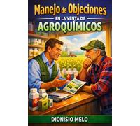 Manejo de Objeciones en la Venta de agroquímicos